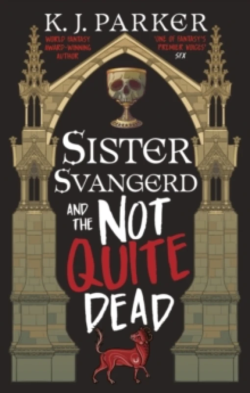 Image of Sister Svangerd and the Not Quite Dead. Paperback. By K J Parker Books