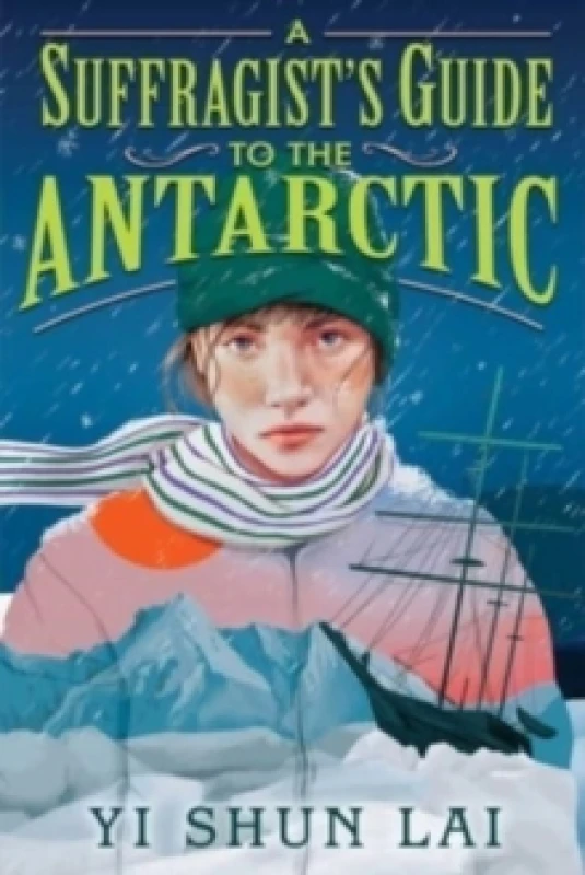 Image of A Suffragist's Guide to the Antarctic Hardback