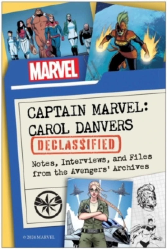 Image of Captain Marvel: Carol Danvers Declassified : Notes, Interviews, and Files from the Avengers' Archives Paperback / softback