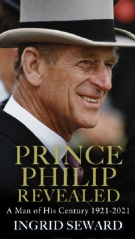 Image of Prince Philip Revealed : A Man of His Century Paperback / softback