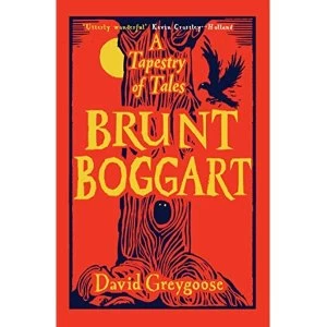 Image of Brunt Boggart A Tapestry of Tales Paperback / softback 2018