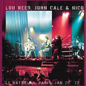 Image of Lou Reed / John Cale / Nico - Le Bataclan. Paris. Jan 29. 72 Vinyl