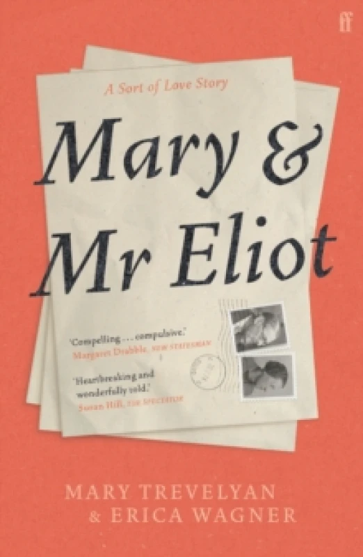 Image of Mary & Mr Eliot. Paperback. By Mary Trevelyan, Erica Wagner Books