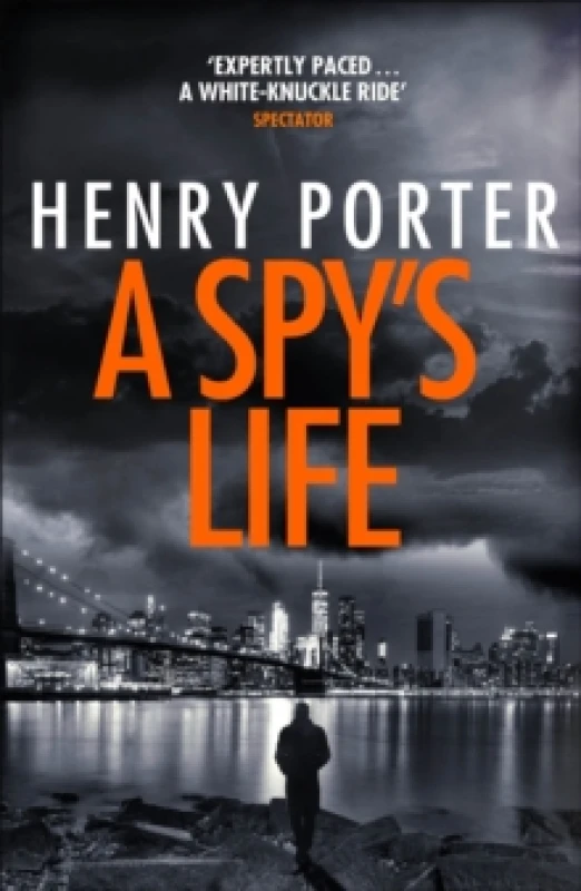 Image of A Spy's Life : A pulse-racing spy thriller of relentless intrigue and mistrust Paperback / softback