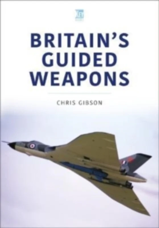 Image of Britain's Guided Weapons Paperback / softback