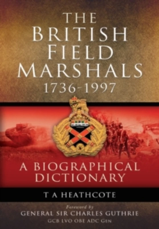 Image of Dictionary of Field Marshals of the British Army Paperback / softback