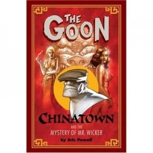 Image of Chinatown and the Mystery of Mr. Wicker by Eric Powell Hardback