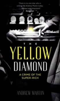 Image of The Yellow Diamond by Andrew Martin Hardback