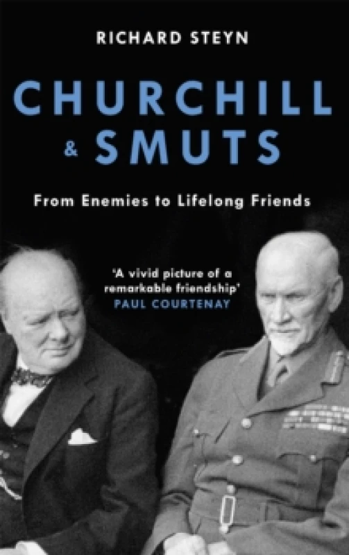 Image of Churchill & Smuts : From Enemies to Lifelong Friends Paperback / softback