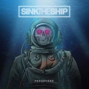Image of Sink The Ship - Persevere Vinyl