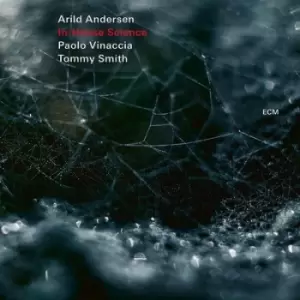 Image of In-house Science by Arild Anderson/Paolo Vinaccia/Tommy Smith CD Album