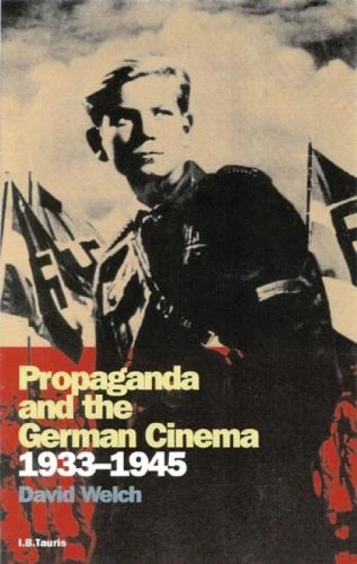 Image of Propaganda and the German Cinema 1933-1945 by David Welch Paperback