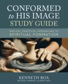 Image of Conformed to His Image Study Guide : Biblical, Practical Approaches to Spiritual Formation