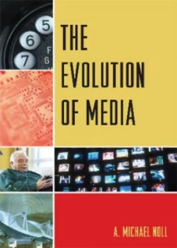 Image of The Evolution of Media by Michael a Noll Paperback