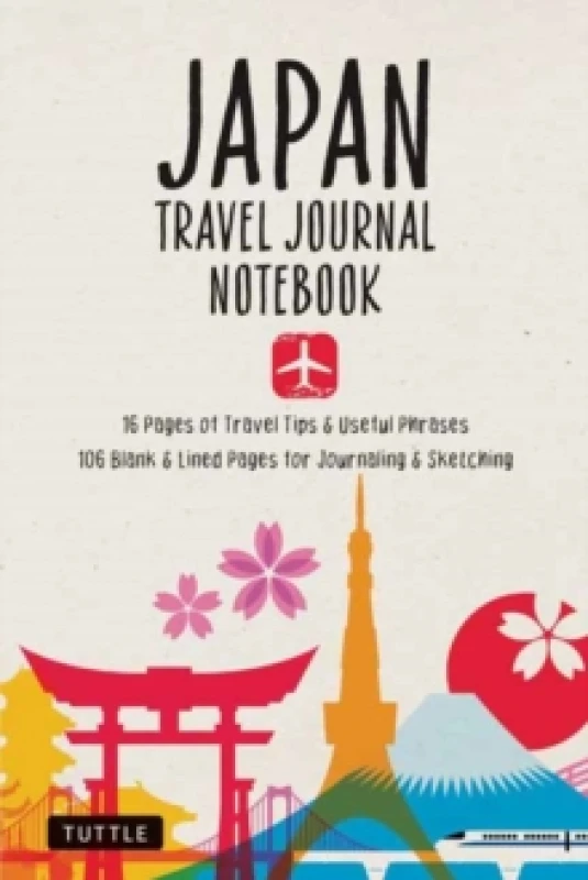 Image of Japan Travel Journal Notebook : 16 Pages of Travel Tips & Useful Phrases followed by 106 Blank & Lined Pages for Journaling & Sketching Paperback / so