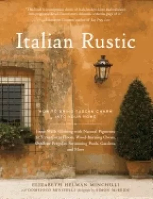 Image of italian rustic how to bring tuscan charm into your home