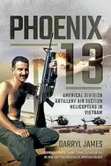Image of phoenix 13 americal division artillery air section helicopters in vietnam
