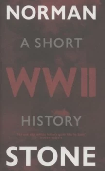 Image of World War Two by Norman Stone Hardback