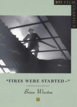 Image of fires Were Started _ by Brian Winston and British Film Institute Paperback
