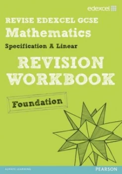 Image of Edexcel Gcse Mathematics a Linear. Foundation Revision Workbook by Keith Pledger Paperback