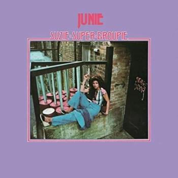 Image of Junie - Suzie Super Groupie Vinyl