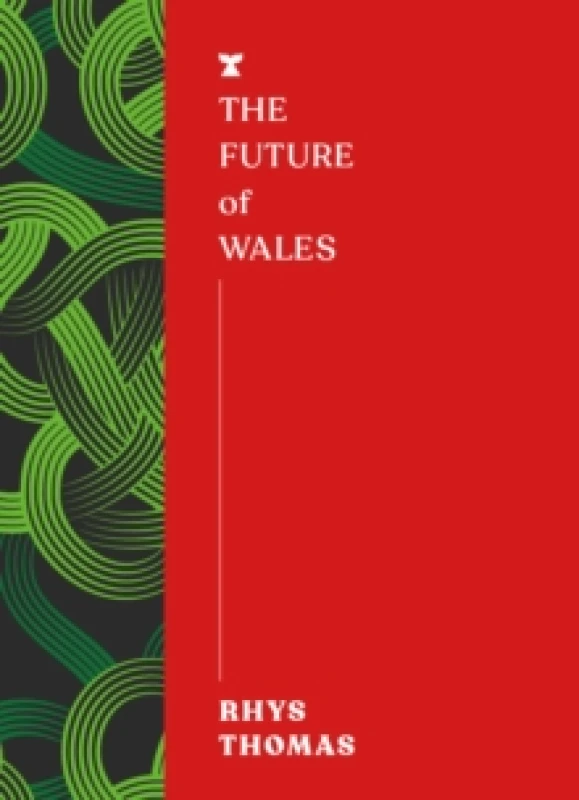 Image of The Future of Wales Paperback / softback