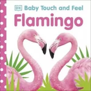 Image of Flamingo - Dawn Sirett - Board book - Used