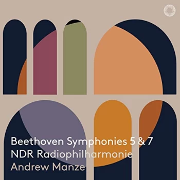 Image of Andrew Manze NDR Radiophilharmonie - Beethoven: Symphonies 5 & 7 CD