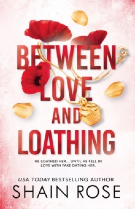 Image of BETWEEN LOVE AND LOATHING : a dark romance from the #1 bestselling author and Tiktok sensation 2023 (the Hardy Billionaires series) Paperback / softba