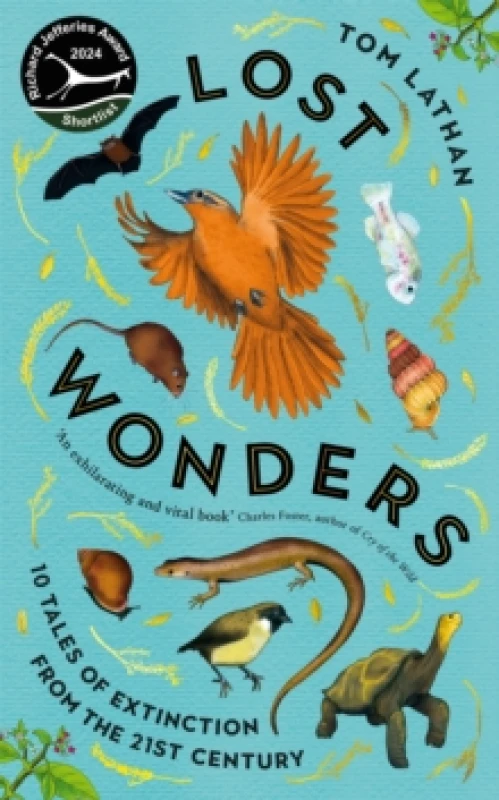 Image of Lost Wonders : 10 Tales of Extinction from the 21st Century Hardback