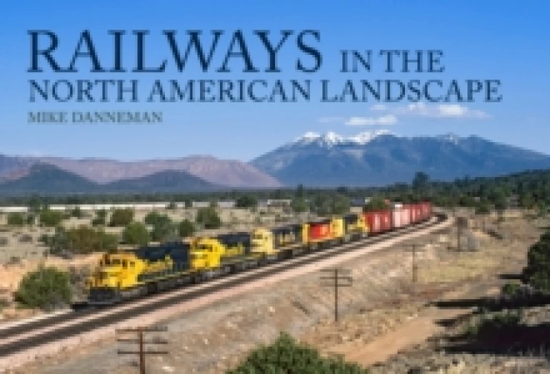 Image of Railways in the North American Landscape Paperback / softback