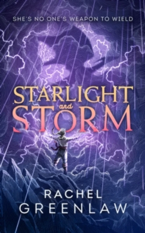 Image of Starlight and Storm. Hardback. By Rachel Greenlaw Books
