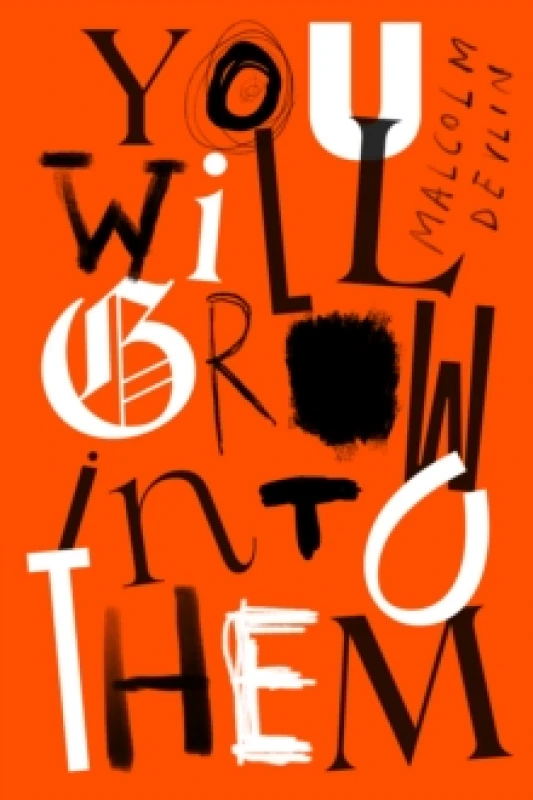Image of You Will Grow Into Them Paperback / softback