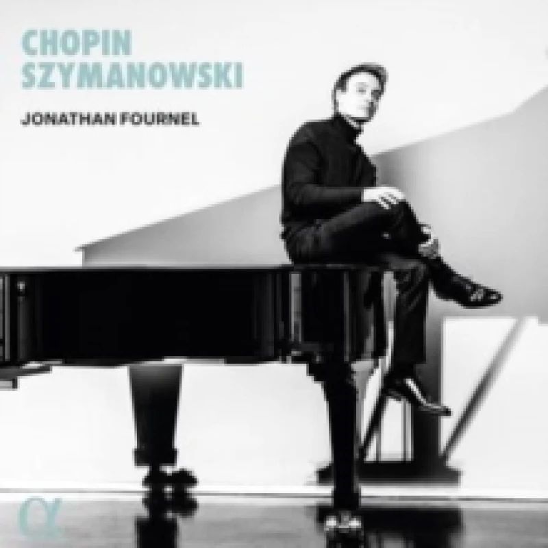 Image of Jonathan Fournel: Chopin/Szymanowski CD / Album