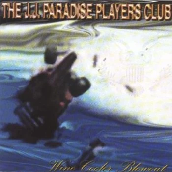 Image of J.J. Paradise Players Club - Wine Cooler Blowout CD