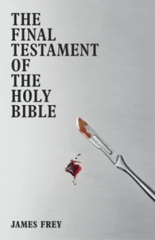 Image of The Final Testament of the Holy Bible by James Frey Hardback