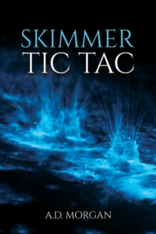 Image of Skimmer - Tic Tac. Paperback. By AD Morgan Books