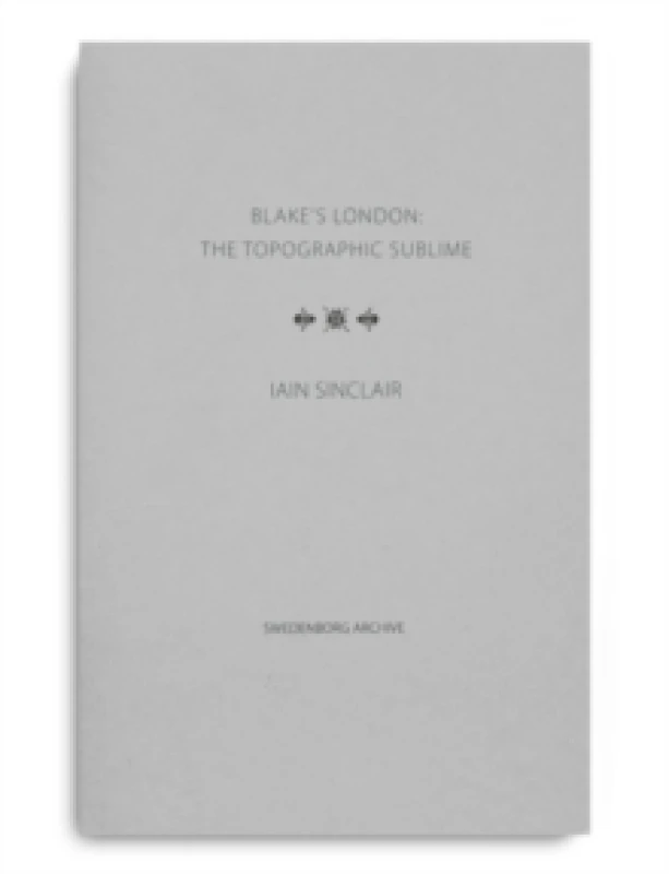 Image of Blake's London. Hardback. By Iain Sinclair Books
