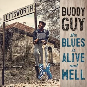 Image of Buddy Guy - The Blues Is Alive And Well Vinyl