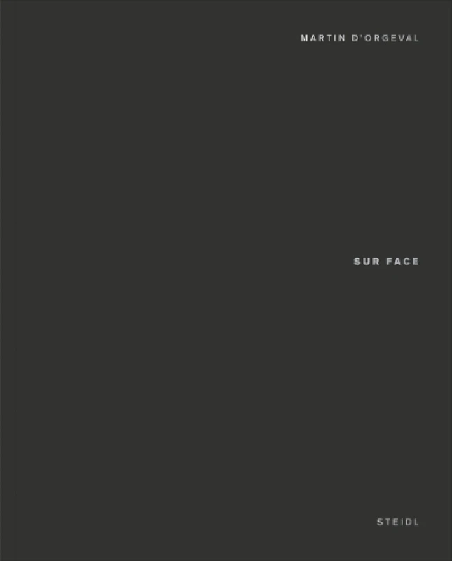 Image of Martin dOrgeval: Sur Face : Trilingual edition (English / French / Italian) Hardback