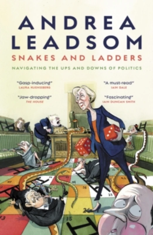 Image of Snakes and Ladders : Navigating the ups and downs of politics Paperback / softback