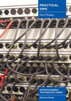 Image of Practical Dmx by Nick Mobsby Paperback