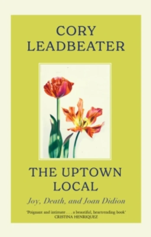 Image of The Uptown Local. Paperback. By Cory Leadbeater Books