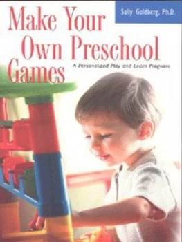 Image of Make Your Own Preschool Games by Sally Goldberg Book