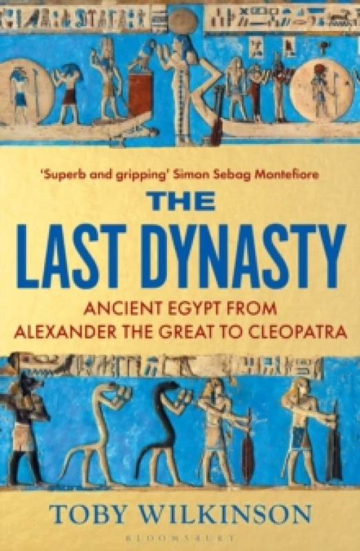 Image of The Last Dynasty : Ancient Egypt from Alexander the Great to Cleopatra Paperback / softback