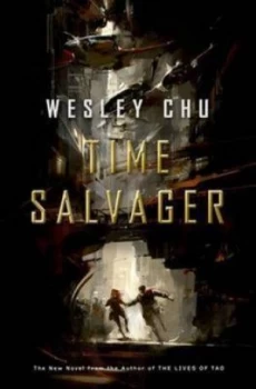 Image of Time Salvager by Wesley Chu Paperback
