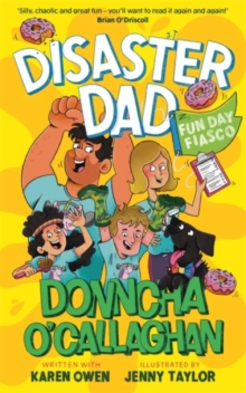 Image of Disaster Dad: Fun Day Fiasco : THE NUMBER ONE BESTSELLER Hardback