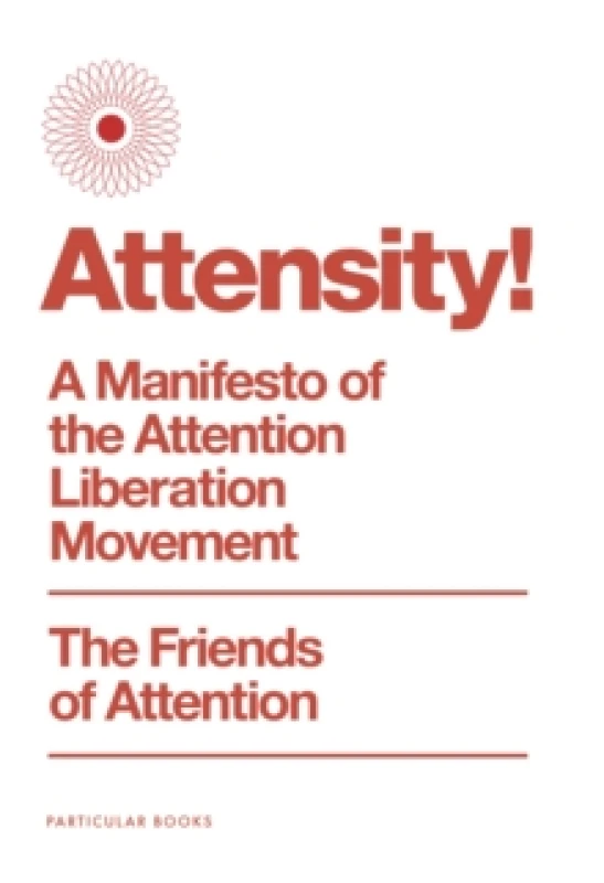 Image of Attensity!. Hardback. By Friends of Attention Books