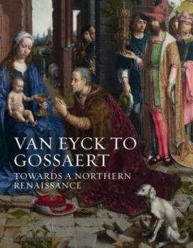 Image of Van Eyck to Gossaert by Susan Frances Jones Hardback