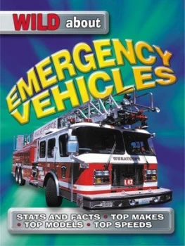 Image of Wild about Emergency Vehicles by Caroline Bingham Book